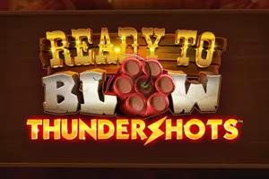Playtech : Ready to Blow Thundershots - STAYSLOT168