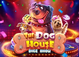 The Dog House Dice Show - STAYSLOT168
